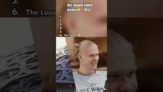 Erling Haaland Best English Accents