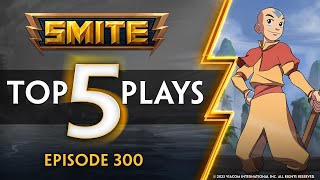 SMITE - Top 5 Plays - Episode 300