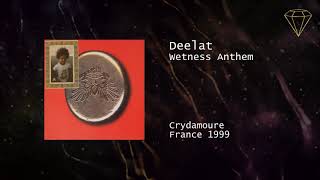 Deelat - Wetness Anthem