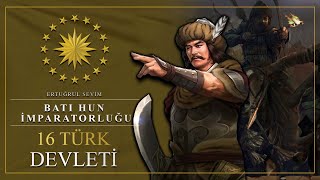 16 Türk Devleti̇ - Bati Hun İmparatorluğu - 2 Bölüm