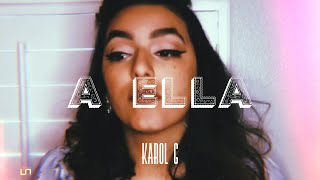 A Ella by Karol G (cover)