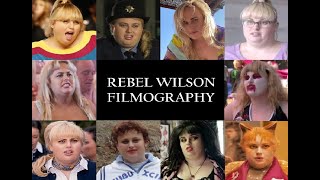 Rebel Wilson: Filmography 2003-2022