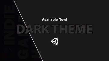 Unity Dark Theme - Available Now for All Users!