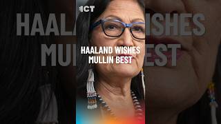 Deb Haaland Wishes Markwayne Mullin Best