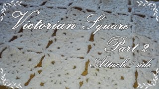 How attash Crochet Square/Crochet baby blanket Victorian style  Part 2