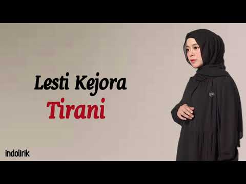 Lesti Kejora - Tirani | kisah nyata hidup lesti