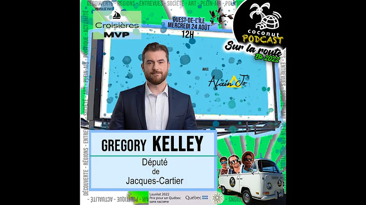 Entrevue avec Gregory Kelley-Dput de Jacques-Carti...