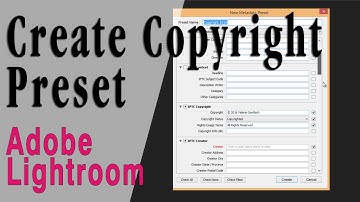 How to Create a Copyright Preset in Lightroom