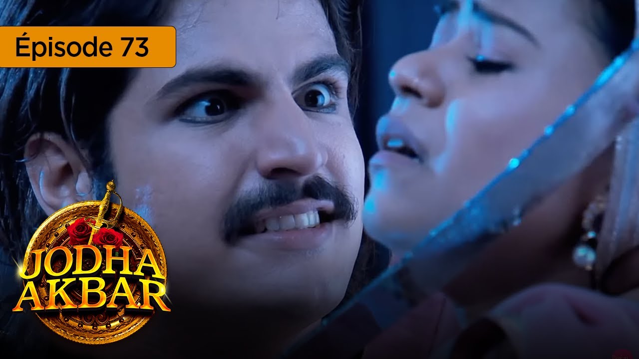 Jodha Akbar   Ep 73  