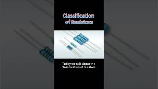 Understanding The Types Of Resistors