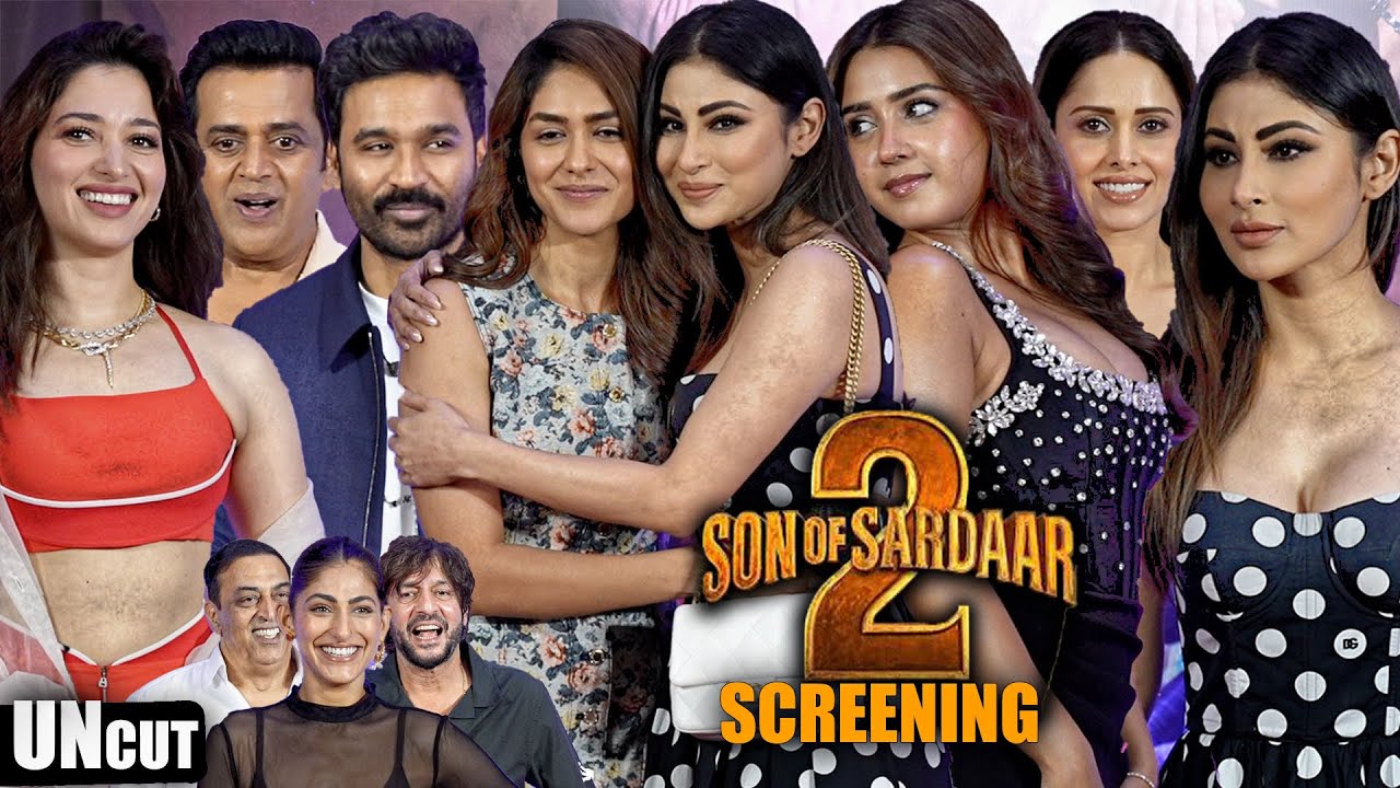 UNCUT - Son Of Sardaar 2 Special Screening | Mrunal Thakur,ravi Kishan,tamannaah Bhatia,mouni Roy