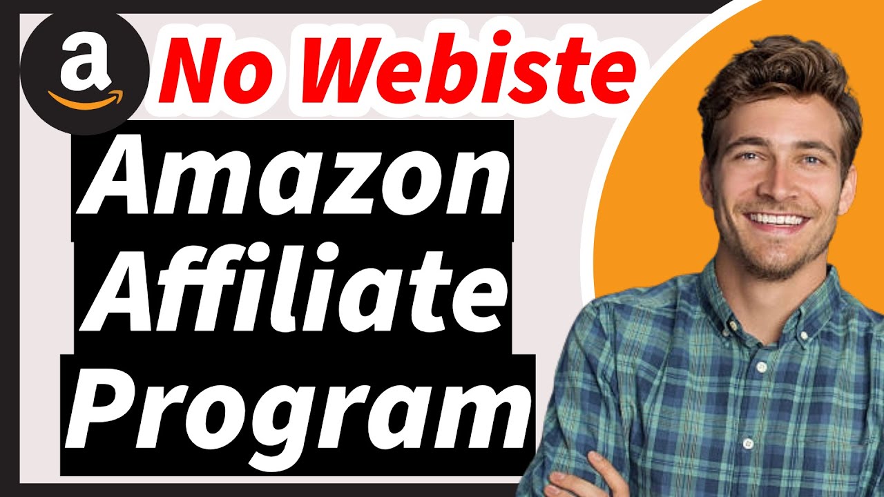 How To Become An Amazon Affiliate Without Website 2025 (Sign Up without ...