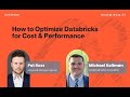 Databricks Live Series: Optimizing Databricks for Cost & Performance: Best Practices