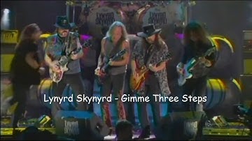 Lynyrd Skynyrd ~ Gimme Three Steps ~ 2003 ~ Live Video, from The Vicious Cycle Tour