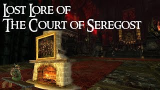 Lost Lore of the Court of Seregost (LOTRO)