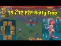 F2P T3 T2 Rally Trap Eat Mix Hit39s Lords Mobile Gameplay