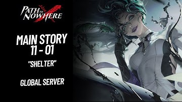 [Path to Nowhere] Main Story 11 - 01 | Guide Strategy
