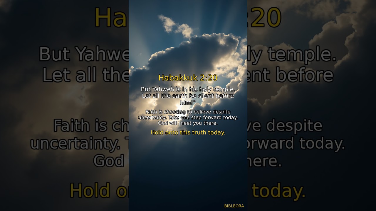 📖 HOLY BIBLE: Strengthen Your Faith | Habakkuk 2:20 #shorts