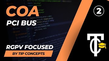 PCI Bus| RGPV | CS404 - COA Computer, Organization & Architecture | Tip Concepts