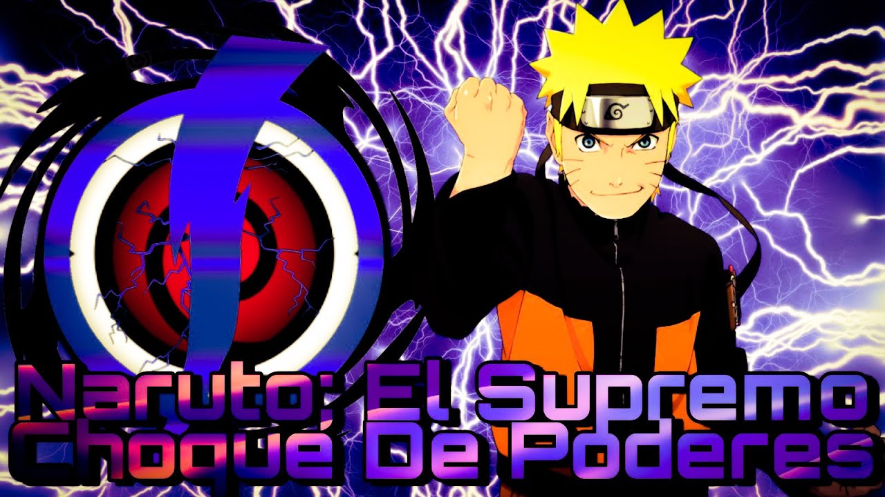 Naruto; El Supremo Choque De Poderes cap 1 a 8