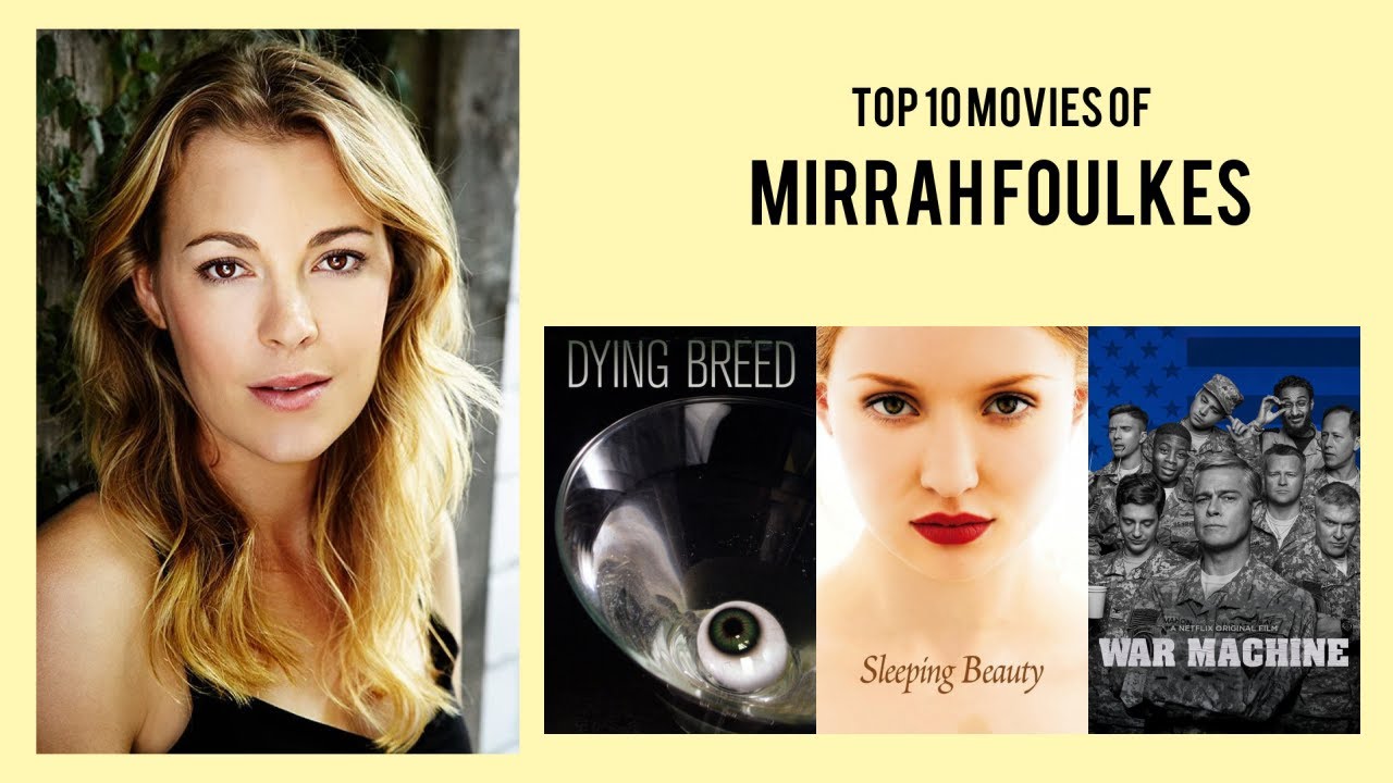 Mirrah Foulkes Top 10 Movies Of Mirrah Foulkes Best 10 Movies Of Mirrah Foulkes Youtube