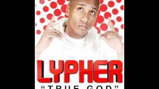 Lypher - True God (Sanctuary Riddim 2010)