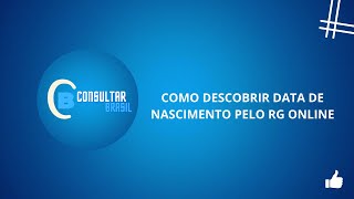 Como Descobrir Data De Nascimento Pelo Rg Online - Consultar Brasil