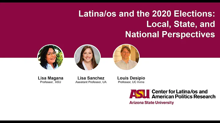 Latina/os and the 2020 Elections: Local, State, an...