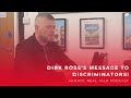 Dirk Ross’s Message to Discriminators - The Real Talk Podcast Snippets
