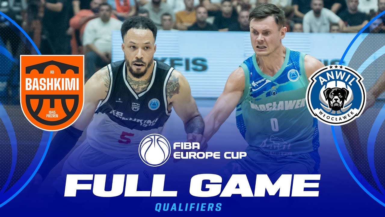 BC Bashkimi v Anwil Wloclawek | Full Basketball Game | FIBA Europe Cup 2025-26