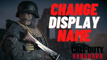 How To Change Your Name In Call Of Duty Vanguard