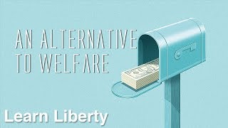 An Alternative to Welfare