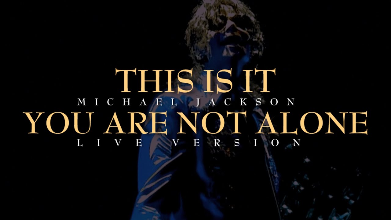 YOU ARE NOT ALONE (LIVE VOCALS) - THIS IS IT (Live at The 02, London) - Michael Jackson [A.I]