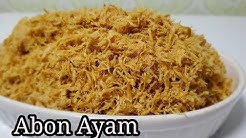 Resep ABON AYAM - Durasi: 11.28. Resep ABON AYAM - Durasi: 11.28.