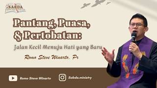 Download lagu Pantang, Puasa & Pertobatan - Jalan Kecil Menuju Hati yang Baru - SABDA