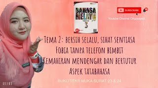 TEMA 2 BUKU TEKS BM KSSM T3 NOMOFOBIA KEMAHIRAN MENDENGAR DAN BERTUTUR & ASPEK TATABAHASA