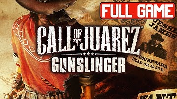 Call Of Juarez: Gunslinger - Gameplay Walkthrough FULL GAME - no commentary