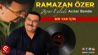 Ramazan Özer Bir Yar İçin