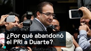 ¿Por qué abandonó el PRI a Duarte? - Es la Hora de Opinar