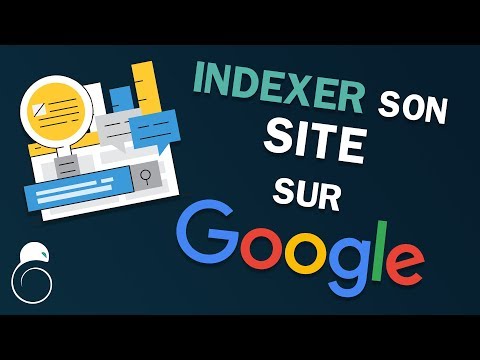 Vidéo: Comment Indexer Un Site Sur Google