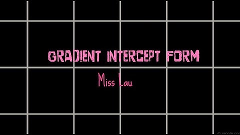 4F - Gradient intercept form (Year 9)