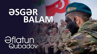 Eflatun Qubadov - Esger balam