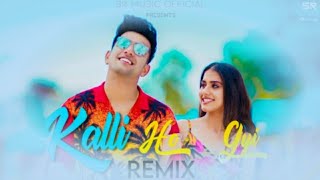 Kalli Ho Gai - Remix | Jass Manak Ft. Game Changerz | Age 19 | DJ Sumit Rajwanshi |SR Music 