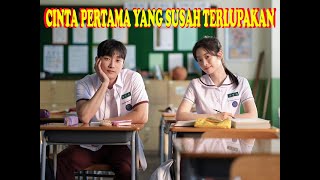 CINTA PERTAMA SULIT DILUPAKAN TAPI ENDINGNYA BIKIN PATAH HATI -ALUR FILM YOU ARE THE APPLE OF MY EYE
