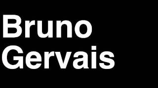 How To Pronounce Bruno Gervais Philadelphia Flyers Nhl Hockey Player Runforthecube