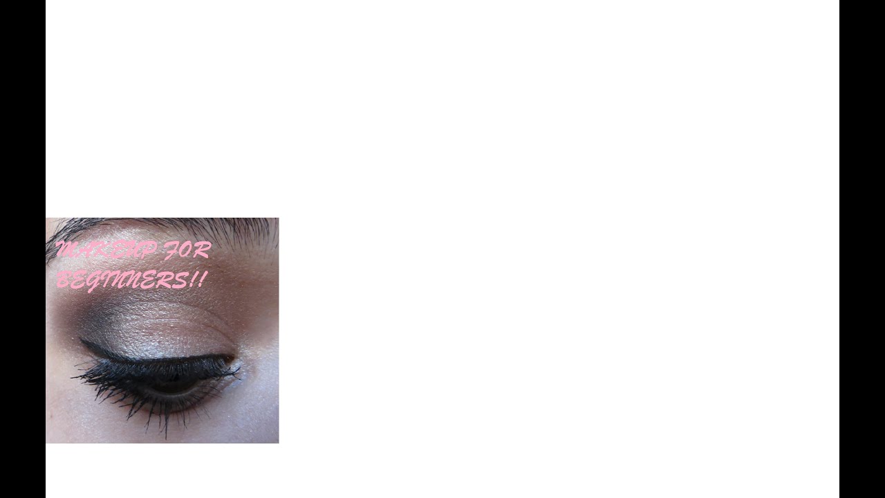 Makeup For Beginners ) YouTube