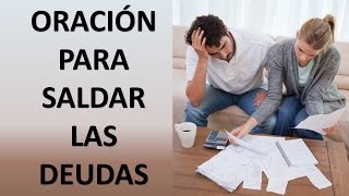 ORACION MILAGROSA PARA SALDAR DEUDAS ORACION Y PAZ