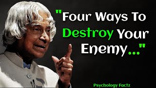 How To Destroy Your Enemy Without Fighting | APJ Abdul Kalam Quotes screenshot 3