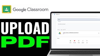 How to Upload PDF in Google Classroom 2025 (EASILY)