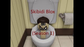 Skibidi Blox (Season 1) (FULLSCREEN)